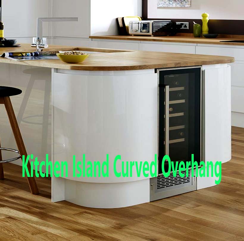 Kitchen Island Curved Overhang